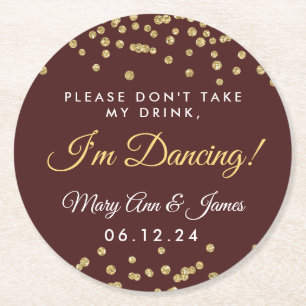 Don't Take My Drink! Gold Confetti Marsala Round Paper Coaster
