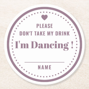 Don't Take My Drink Name Classic Purple Wedding Round Paper Coaster