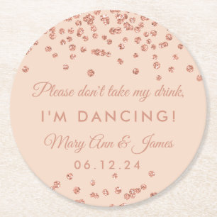 Don't Take My Drink! Rose Gold Confetti Blush Pink Round Paper Coaster