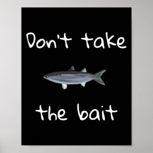 Dont Take The Bait Mullet Fish Artwork Painting  Poster