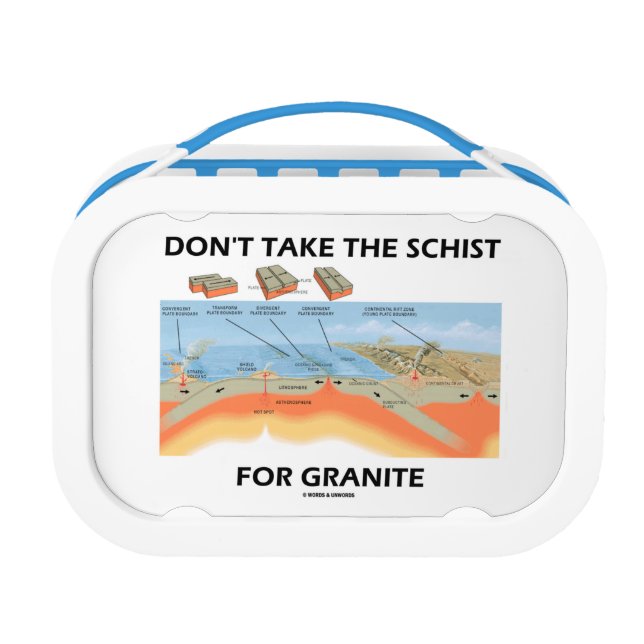 Don't Take The Schist For Granite (Geology Humour) Lunch Box (Back)