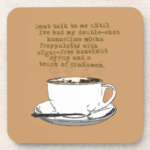 Don't Talk Need Coffee Coaster