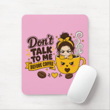 Don't Talk To Me Before Coffee Grumpy Girl