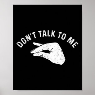 Don't Talk To Me Funny Italian Hand Silence Sign S