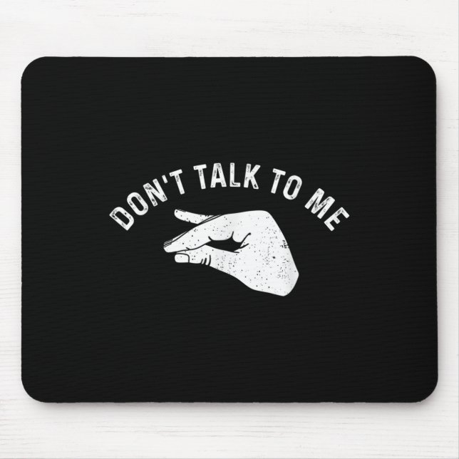 Don't Talk To Me Funny Italian Hand Silence Sign S Mouse Pad (Front)