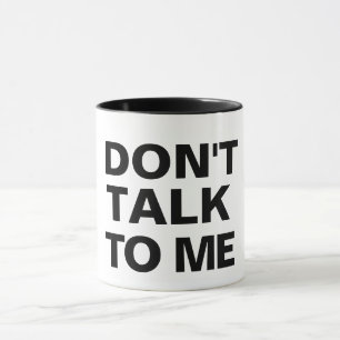 don't talk to me funny mug coffee mug gift idea
