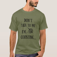 Don't talk to me I'm counting funny crochet