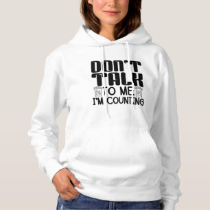 Don't Talk To Me I'm Counting Pharmacist Pharmacy Hoodie