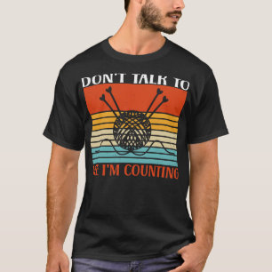 Dont Talk To Me Im Counting Vintage Retro Sunset T-Shirt