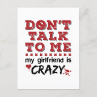 Don't Talk to Me My Girlfriend is Crazy