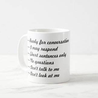 Don't talk to me until I drink my coffee mug