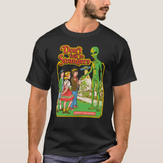 Don't Talk To Strangers Classic T-Shirt