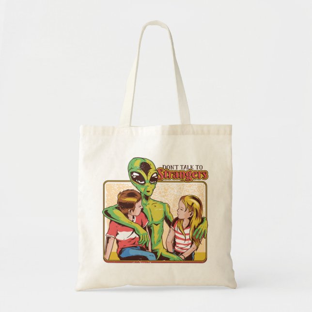 Dont Talk To Strangers Tote Bag (Front)