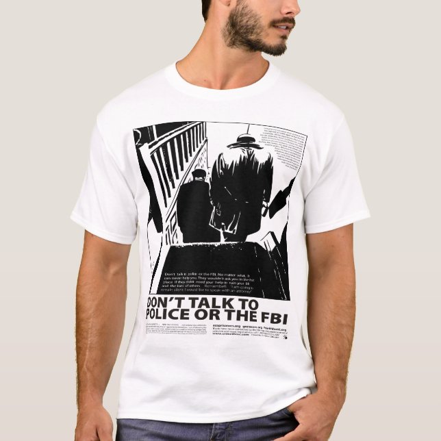 Dont Talk To The Police T-Shirt (Front)