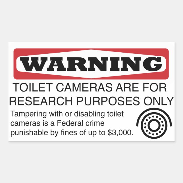 Don't Tamper with Toilet Cameras Sticker (Front)