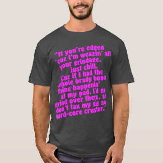 Dont Tax My Gig T-Shirt
