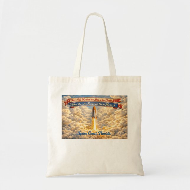 "Don't Tell Me Space Quote" Tote Bag (Front)