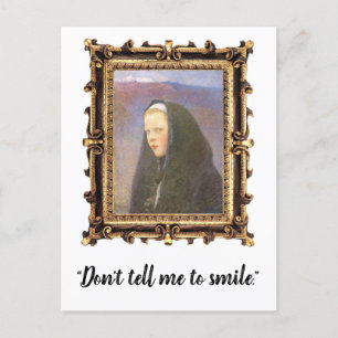 "Don't Tell Me to Smile" Feminist Postcard