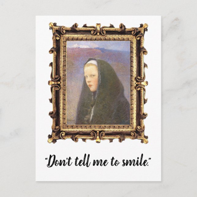 "Don't Tell Me to Smile" Feminist Postcard (Front)
