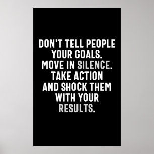 don't tell people your goals poster