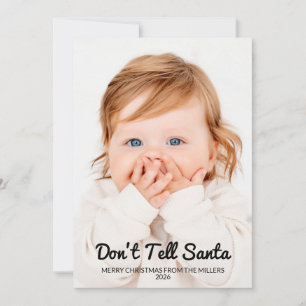 Don't Tell Santa Funny 2 Photo Holiday Christmas Card