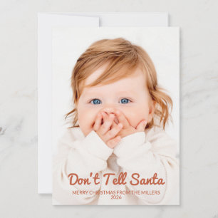 Don't Tell Santa Funny 2 Photo Holiday Christmas Card