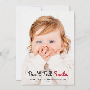 Don't Tell Santa Funny 2 Photo Holiday Christmas Card