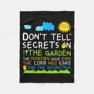 Don't Tell Secret In The Garden Funny Gardener  Fleece Blanket