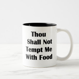Don't Tempt Me With Food Two-Tone Coffee Mug