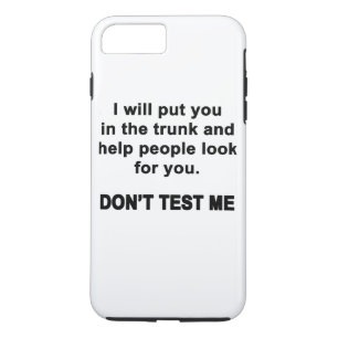 Don't Test Me Case-Mate iPhone Case