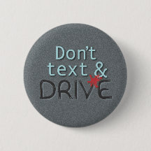 Don't text & Drive Button