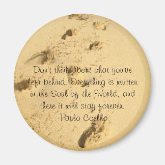 Don't Think about What You've Left Behind Magnet