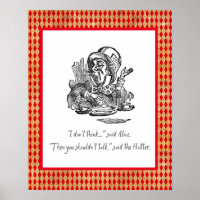 Don't Think Alice Mad Hatter Quote