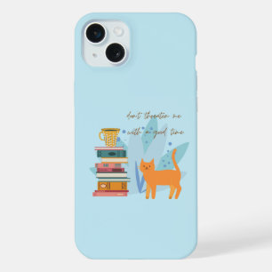 Don't Threaten Me With A Good Time Funny iPhone 15 Plus Case