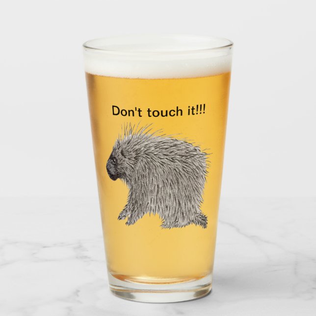Don't Touch It! Porcupine Glass (Front Filled)
