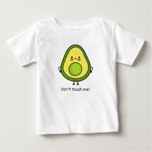 Don't touch me  baby T-Shirt