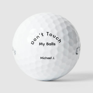 Don't Touch My Balls, Funny Golf Meme Balls