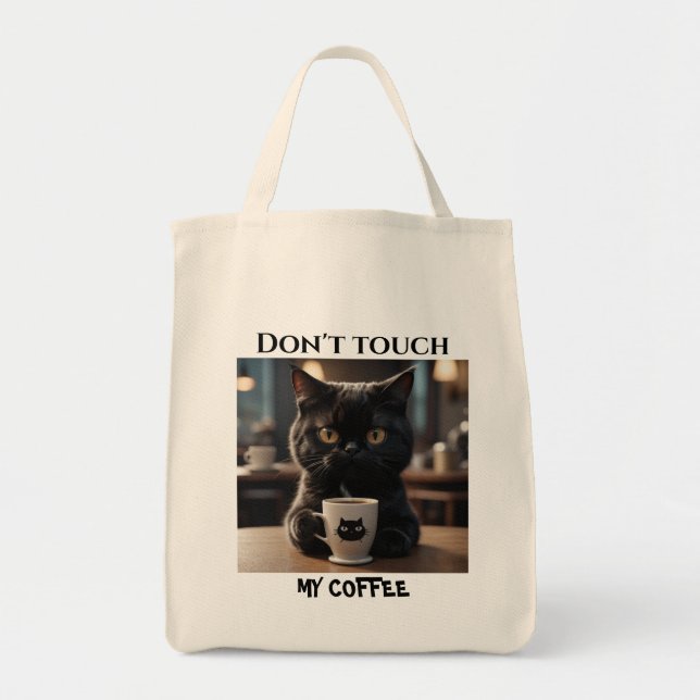 Don't touch my coffee funny tote bag (Front)