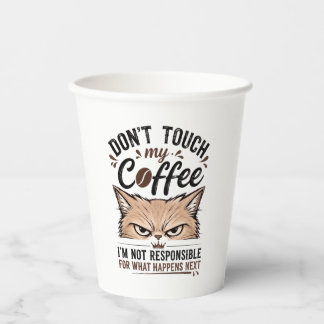 Don't Touch My Coffee Grumpy Cat Funny Shirt Paper Cups