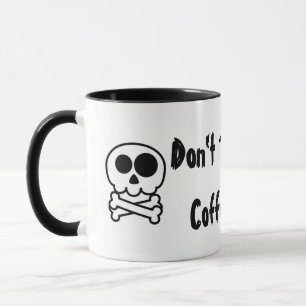 Don't Touch My Coffee Mug, Office, Home, Funny Mug