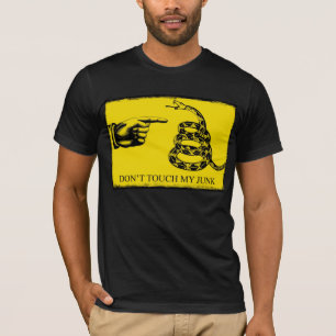 DON'T TOUCH MY JUNK t-shirt