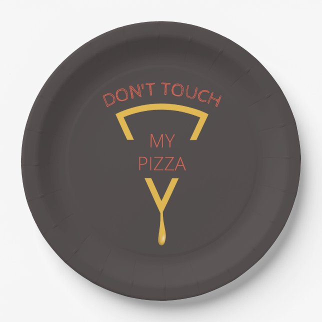 Don't Touch My Pizza Personalized Pizzeria Paper Plate (Front)
