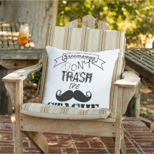 Dont Trash the Stache Moustache Hipster Groomsman Outdoor Pillow