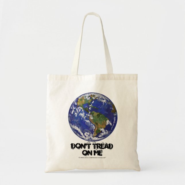 Don't Tread on Me, Earth Bag (Front)