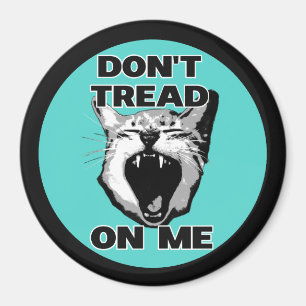Don't Tread On Me Magnet