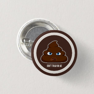 Don't Tread On Me Poo 1 Inch Round Button