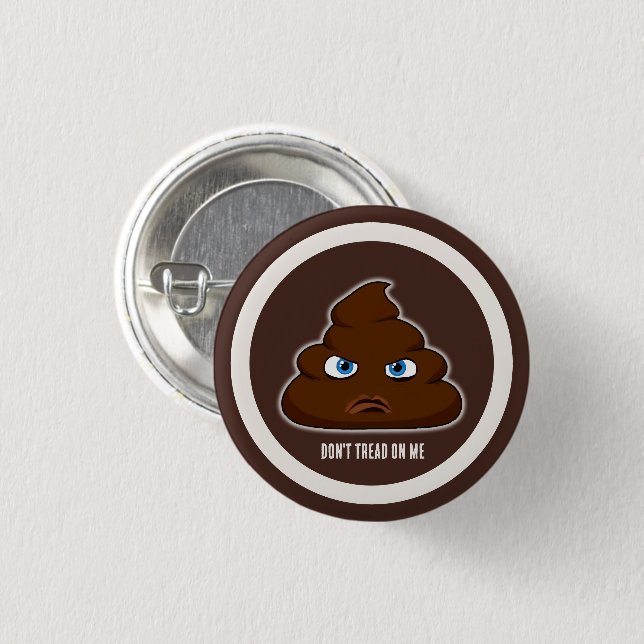 Don't Tread On Me Poo 1 Inch Round Button (Front & Back)