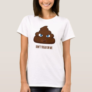 Don't Tread On Me Poo T-Shirt
