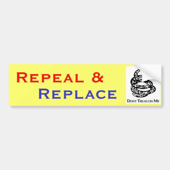 Dont Tread On Me, Repeal &, Replace Bumper Sticker (Front)