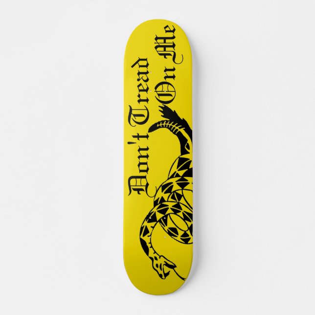 Don't Tread On Me Skateboard (Front)